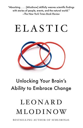Leonard Mlodinow: Elastic (Paperback, 2019, Vintage)