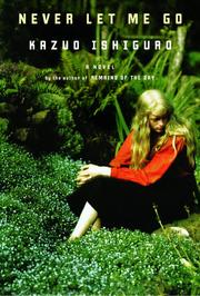 Kazuo Ishiguro: Never Let Me Go (EBook, 2005, Knopf Doubleday Publishing Group)