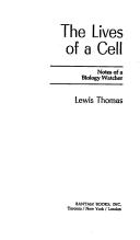 Lewis Thomas: THE LIVES OF A CELL (1974, Bantam Books)