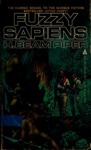 H. Beam Piper: Fuzzy sapiens (1964, Ace Books)