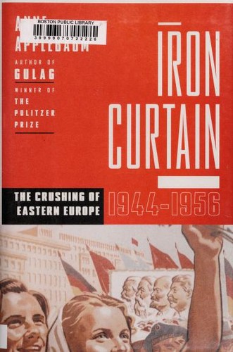 Anne Applebaum: Iron curtain (Hardcover, 2012, Doubleday)
