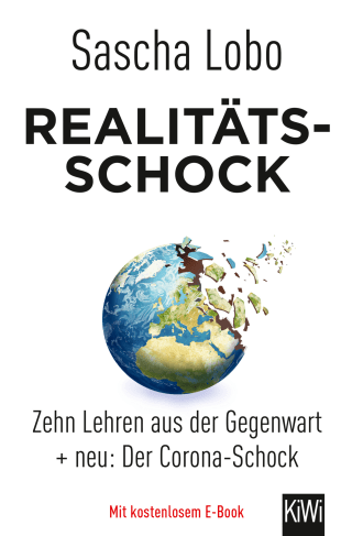 Sascha Lobo: Realitätsschock (2019, Kiepenheuer & Witsch GmbH)