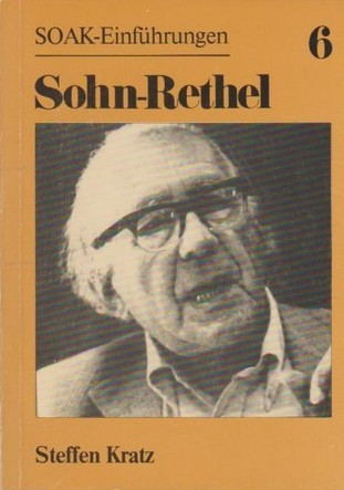 Steffen Kratz: Sohn-Rethel zur Einführung (Paperback, German language, 1980, SOAK-Verlag)