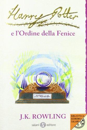 J. K. Rowling, J.K Rowling: Harry Potter e l'Ordine della Fenice (Italian Edition) (Italian language, 2012)