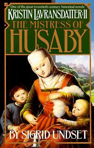 Sigrid Undset: The mistress of Husaby (1987, Vintage Books)