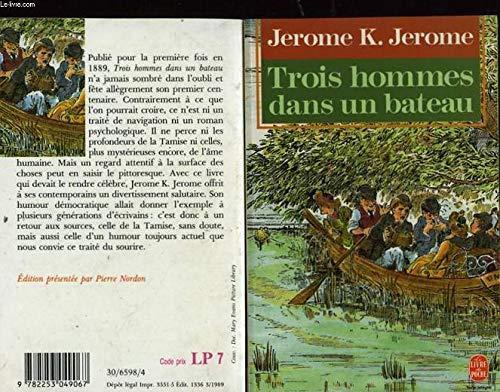 Jerome Klapka Jerome: Trois Hommes Dans Un Bateau (French language)