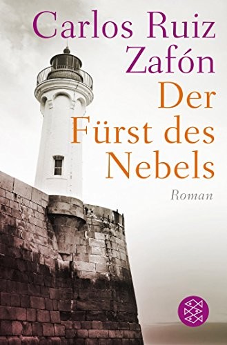 Carlos Ruiz Zafón: Der Fürst des Nebels (German language, 2016, FISCHER Taschenbuch)