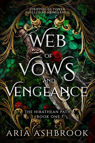 Aria Ashbrook: Web of Vows and Vengeance (EBook, Hellhound Press Limited)