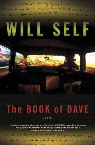 Will Self: The Book of Dave (Paperback, 2007, Bloomsbury USA)