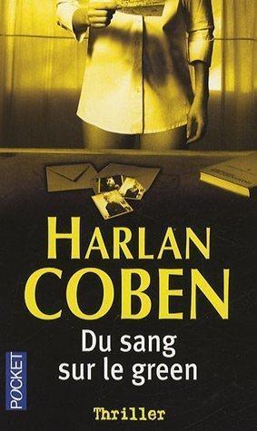 Harlan Coben: Du sang sur le green (French language, 2008)