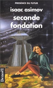 Isaac Asimov: Seconde Fondation (French language, 1982)