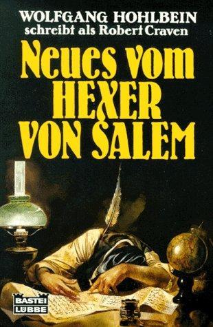 Wolfgang Hohlbein: Neues vom Hexer von Salem (Der Hexer von Salem, #2) (German language, 2000)