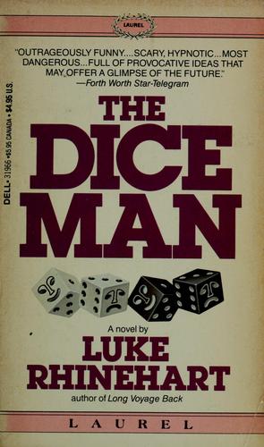 Luke Rhinehart: The Dice Man (1983, Dell Pub Co)