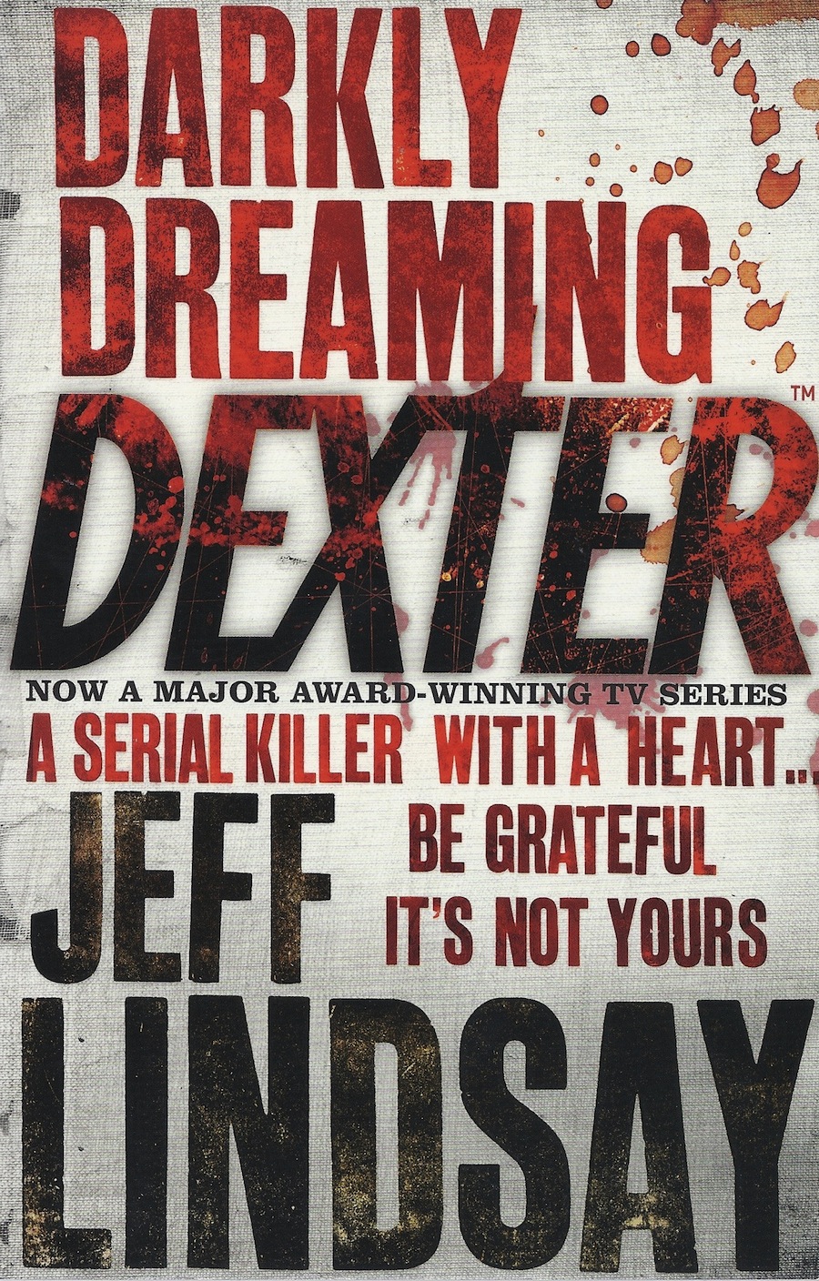 Jeff Lindsay, Jeffry P. Lindsay: Darkly Dreaming Dexter (AudiobookFormat, 2004, Recorded Books)