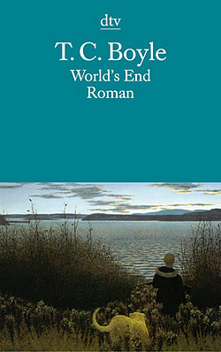 T. Coraghessan Boyle: World's End (German language, 1992)