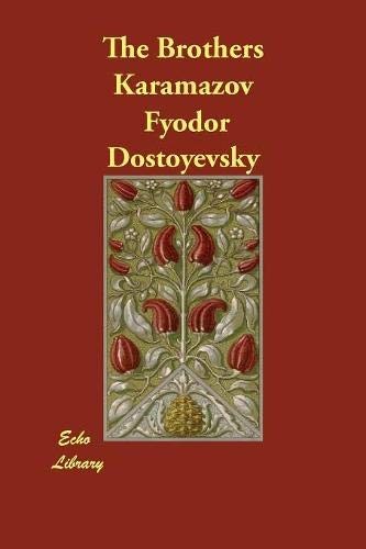 Fyodor Dostoevsky: The Brothers Karamazov (Paperback, 2019, Echo Library)
