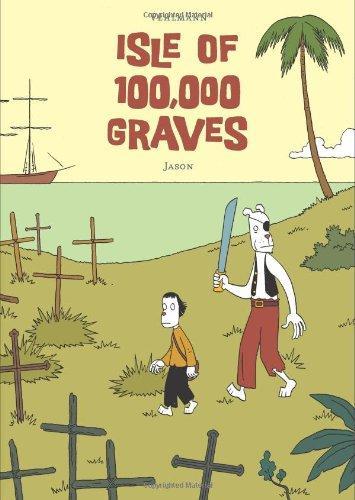 Fabien Vehlmann: Isle of 100,000 Graves (2011)