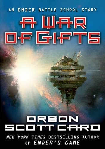 Orson Scott Card: A War of Gifts (2006, Tor Teen)