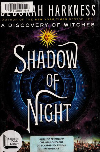 Deborah E. Harkness: Shadow of night (2012, Viking)