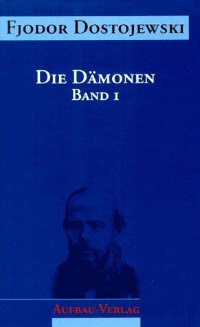 Fyodor Dostoevsky: Die Dämonen (Hardcover, German language, 1994, Aufbau-Verlag)