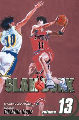 Takehiko Inoue, Takehiko: Slam Dunk, Vol. 13 (Paperback, 2010, Viz Media)