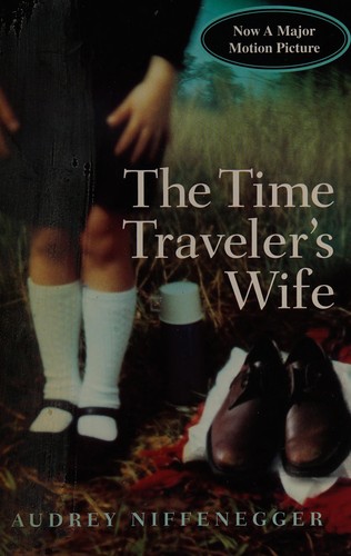 Audrey Niffenegger: The time traveler's wife (2004, Vintage Canada)