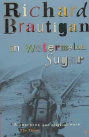 Richard Brautigan: In Watermelon Sugar (2002, Vintage)