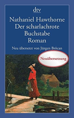 Nathaniel Hawthorne: Der scharlachrote Buchstabe (Paperback, 2016, dtv Verlagsgesellschaft)