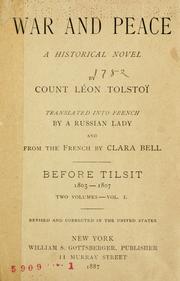Lev Nikolaevič Tolstoy: War and Peace: Before Tilsit (1805-1807), Vol. I (1886, Gottesberger)