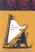 Edward Gorey: The unstrung harp, or, Mr. Earbrass writes a novel (1999, Harcourt Brace & Co.)