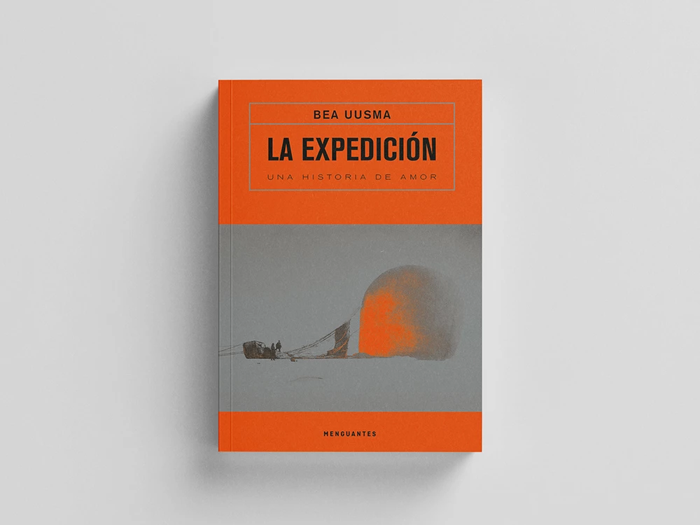 Bea Uusma: La expedición. Una historia de amor (Paperback, Ediciones Menguantes)
