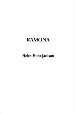 Helen Hunt Jackson: Ramona (Paperback, 2002, IndyPublish)