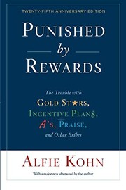 Alfie Kohn: Punished by Rewards (2018, Mariner Books)