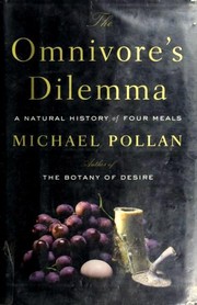 Michael Pollan: The Omnivore's Dilemma (Hardcover, 2006, Penguin Press)