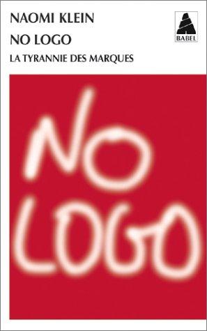 Naomi Klein: No logo (French language, 2002)