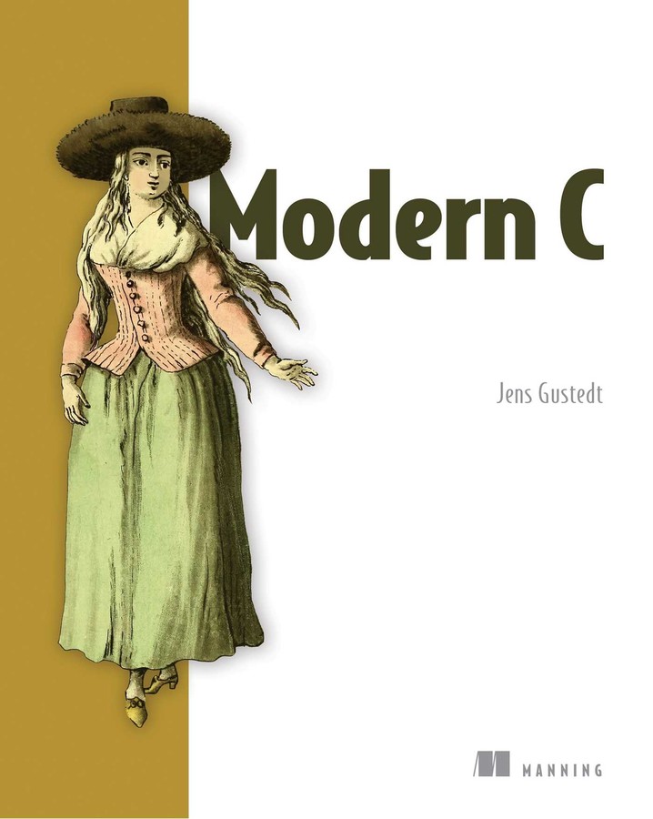 Jens Gustedt: Modern C (Paperback, 2019, Manning Publications)