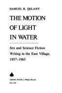 The Motion of Light in Water (Hardcover, 1988, Arbor House Pub Co)
