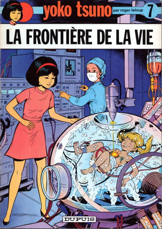 Roger Leloup: La Frontière de la vie (French language, 1977, Dupuis)