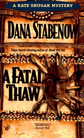 Dana Stabenow: A fatal thaw (1993, Berkley Books)