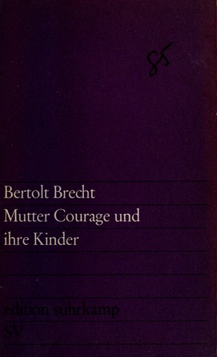 Bertolt Brecht: Mutter Courage und ihre Kinder (German language, 1985, Heinemann Educational Books)