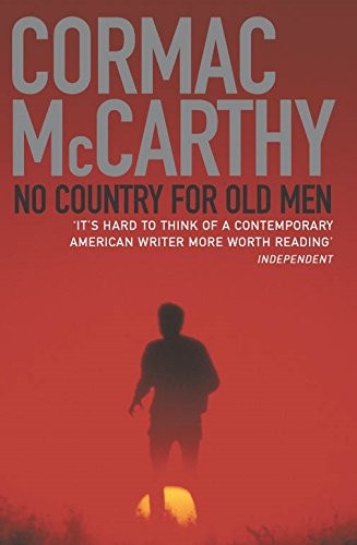 Cormac McCarthy: No Country for Old Men (2006, Vintage, 2006)