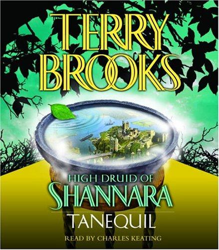 Terry Brooks: Tanequil (AudiobookFormat, 2004, Random House Audio)