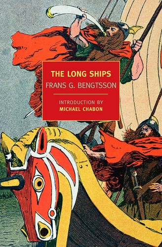 Frans Gunnar Bengtsson: The Long Ships (2010, NYRB Classics)