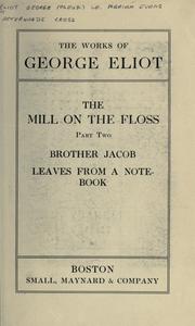 George Eliot: The mill on the Floss. (1908, Small, Maynard)