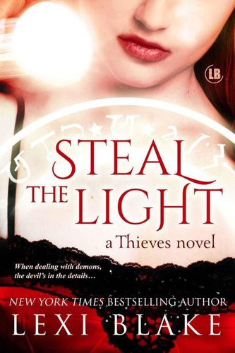 Lexi Blake: Steal the light (Paperback, 2013, DLZ Entertainment)