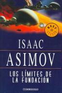 Isaac Asimov: Los límites de la fundación (Spanish language, 2005, Plaza & Janes S.A.,Spain)