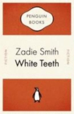 Zadie Smith, Jenny Sterlin, Ana María de la Fuente Suárez: White Teeth Penguin Celebrations (2007, Penguin Books Ltd)