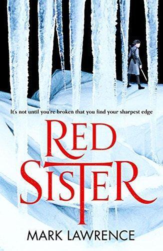 Mark Lawrence: Red Sister (2017)