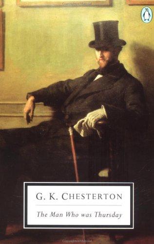 G. K. Chesterton: The Man Who Was Thursday (1990, Penguin Classics)