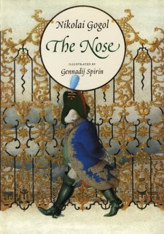 Nikolai Vasilievich Gogol: The Nose (Russian language, 1836)